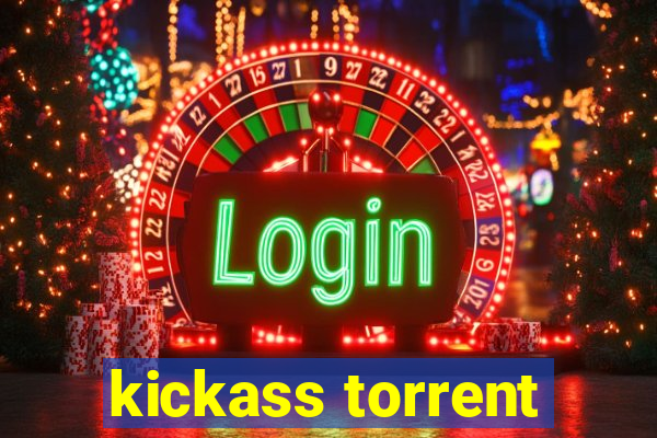 kickass torrent